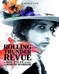 Rolling Thunder Revue:     